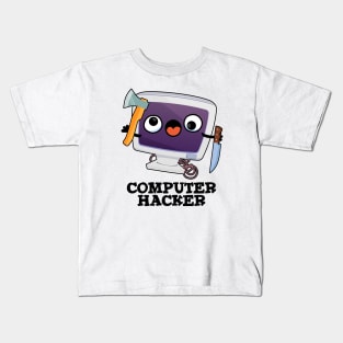 Computer Hacker Funny Technical Pun Kids T-Shirt